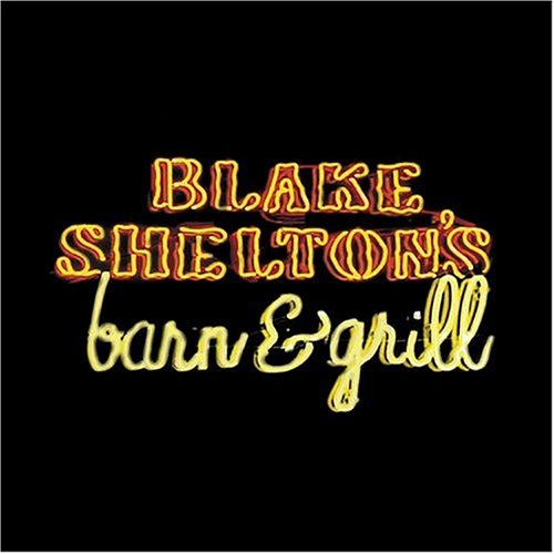 CD-Charts  Music : Blake Shelton's Barn & Grill