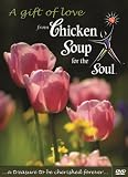 A Gift of Love from Chicken Soup for the Soul