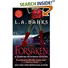 The Forsaken (Vampire Huntress Legends) by  L. A. Banks