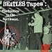 BEATLES TAPES:IN THE NORTHWEST