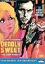 Deadly Sweet (Col Cuore in Gola)