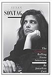 Susan Sontag : the complete Rolling Stone interview