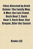uFilms Directed by Brett Ratner: The Family Man, X-men: the Last Stand, Rush Hour 2, Rush Hour 3, Red Dragon, After the Sunset, New York, I Love You, Money TalksṽC[W摜