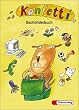 Konfetti Sachbilderbuch. F�r alle Bundesl�nder, au�er Bayern.