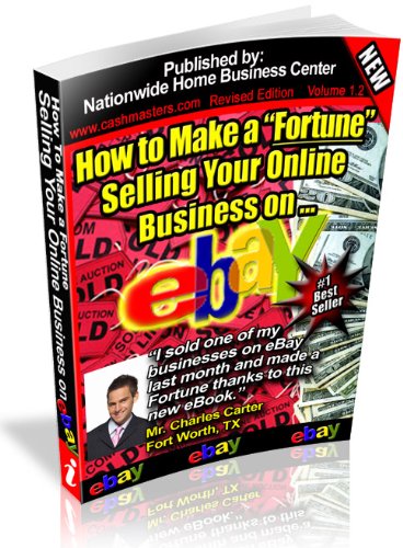 516MiH7p2hL. SL500  internet home business: How To Make A Fortune Selling Your Online Business On Ebay
