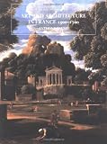 Art and Architecture in France, 1500-1700 (The Yale University Press Pelican History of Art)