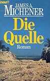 Die Quelle - Roman - James A. Michener