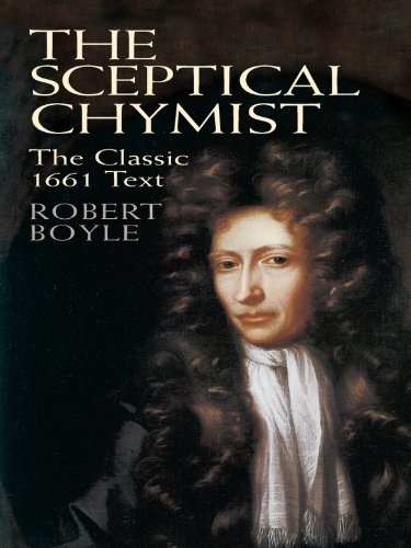 The Sceptical Chymist (Dover Books on Chemistry)