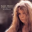 No More Sad Refrains: The Anthology by Sandy Denny