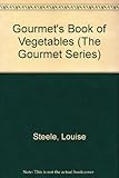 A gourmet's book of vegetables