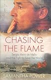 Chasing the Flame