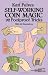 Self-Working Coin Magic: 92 Foolproof Tricks (Dover Magic Books)