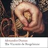 The Vicomte de Bragelonne: Ten Years After