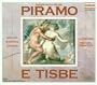 Johann Adolf Hasse: Piramo e Tisbe