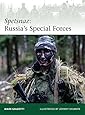 Spetsnaz: Russia's Special Forces (Elite)