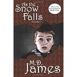 As the Snow Falls - Vol. 1: (Book 1 of the new, mesmerizing, Muse Series) (Volume 1)