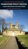Yorkshire West Riding : Leeds, Bradford and the north
