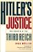 Hitler's Justice: The Courts of the Third Reich, with an introduction by Detlev Vagts by Ingo Müller ISBN 067440419X