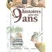 9 histoires pour mes 9 ans (1 livre + 1 CD audio)