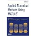 Applied Numerical Methods Using MATLAB