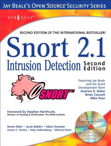 Snort 2.1 Intrusion Detection, Second Edition 1931836043 pdf
