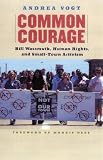 Common Courage: Bill Wassmuth, Human Rights and Small-Town Activism