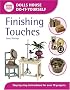 Finishing Touches (Dolls House Do-It-Yourself)