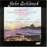John Schlenck: Kanyakumari; Three Vesper Hymns