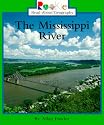 The Mississippi River (Rookie Read-About Geography)