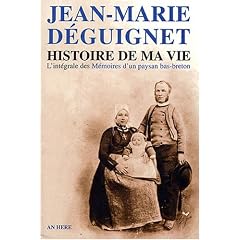 Histoire de ma vie : Texte int�gral des M�moires d'un paysan bas-breton