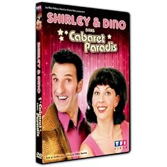 Cabaret Paradis, le film de Shirley & Dino