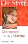 Marooned with a Marine (Silhouette Romance - Large Print)