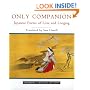 Only Companion: Japanese Poems of Love and Longing (Shambhala Centaur Editions)