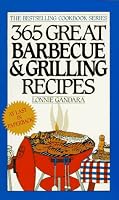 365 Great Barbecue and Grilling Recipes (The Bestselling Cookbook)
