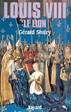 Louis VIII, le Lion