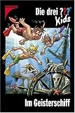 Die drei ??? Kids: Die drei ??? Bd.30 : Im Geisterschiff: Bd 30 - Ulf Blank