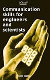 Communication Skills for Engineers and Scientists   - IChemE