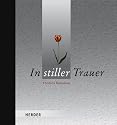 In stiller Trauer