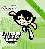  : Powerpuff Girls Souvenir Storybook #03: Buttercup Strikes Back (Powerpuff, Souvenir Storybook)