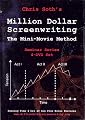 Chris Soth's Million-Dollar Screenwriting: The Mini-Movie Method
