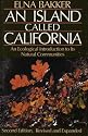 An Island Called California: An Ecological Introduction to Its Natural Communities, Second edition, Revised and Expanded