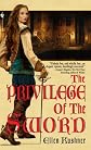 The Privilege of the Sword