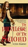 The Privilege of the Sword