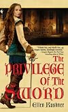 The Privilege of the Sword