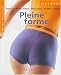 Pleine forme