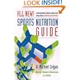 Sports Nutrition Guide: Minerals, Vitamins and Antioxidants for... by Michael Colgan
