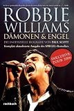 Produkt-Bild: Robbie Williams - D&auml;monen und Engel. Die inoffizielle Biografie, aktualisiert incl. Tour 2006