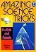 Book Amazing Science Tricks for Kids and Parents