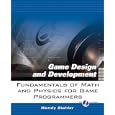 Fundamentals of Math and Physics for Game Programmers (Game Design and Development Series)