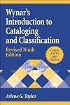 Wynar's introduction to cataloging and classification.